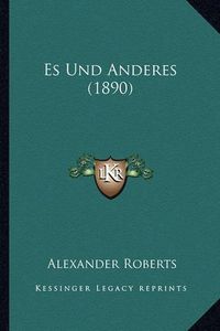 Cover image for Es Und Anderes (1890)