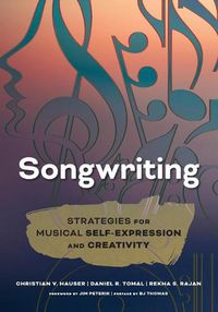 Cover image for Songwriting: Strategies for Musical Self-Expression and Creativity