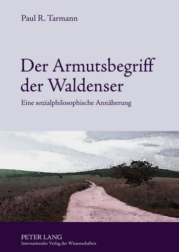 Cover image for Der Armutsbegriff Der Waldenser: Eine Sozialphilosophische Annaeherung