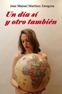 Cover image for Un Dia Si Y Otro Tambien