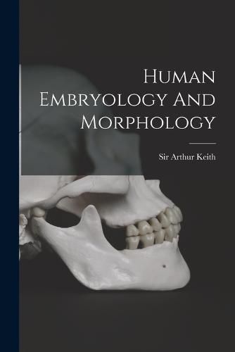 Cover image for Human Embryology And Morphology