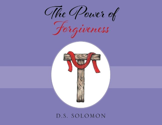 The Power of Forgiveness