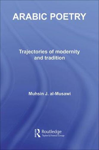 Cover image for Arabic Poetry: Trajectories of modernity and tradition