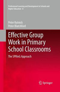 Cover image for Effective Group Work in Primary School Classrooms: The SPRinG Approach