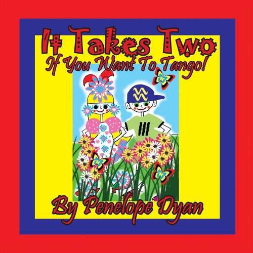 Cover image for It Takes Two -- If You Want to Tango!