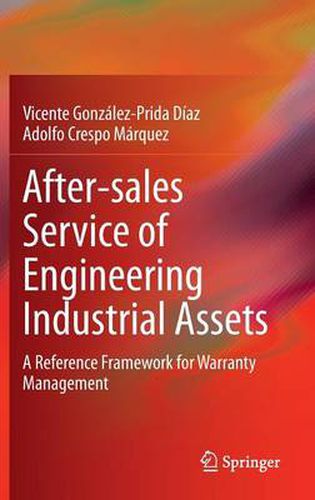 Cover image for After-sales Service of Engineering Industrial Assets: A Reference Framework for Warranty Management