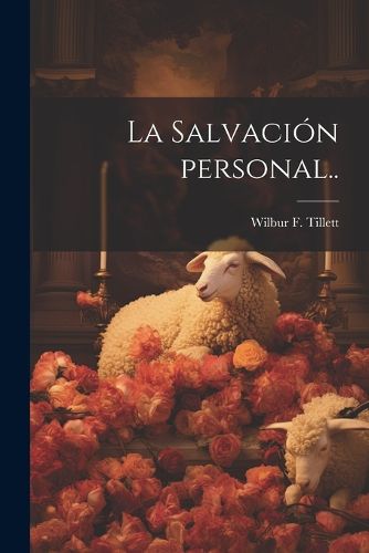 Cover image for La salvacion personal..