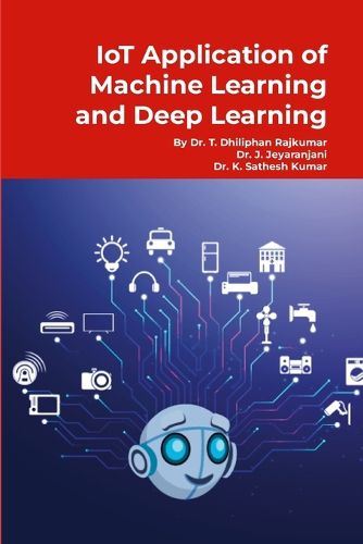 Cover image for IoT Application of Machine Learning and Deep Learning
