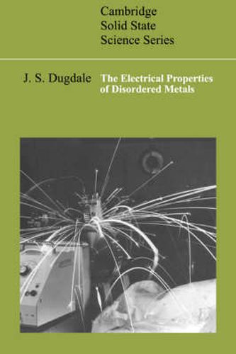 Cover image for The Electrical Properties of Disordered Metals