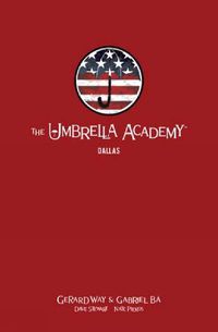 Cover image for The Umbrella Academy Library Editon Volume 2: Dallas