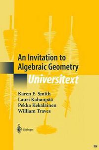 Cover image for An Invitation to Algebraic Geometry