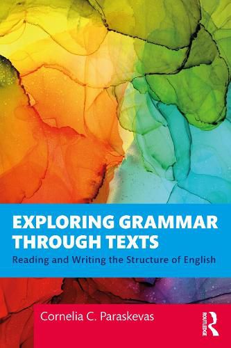 Cover image for Exploring Grammar through Texts: Reading and Writing the Structure of English