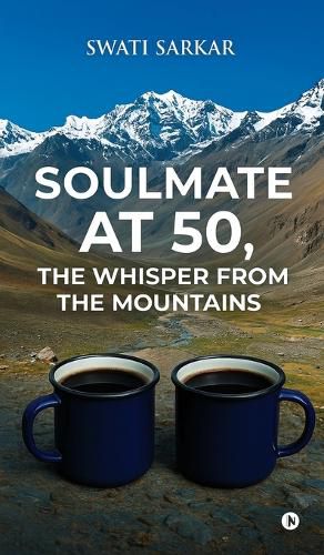 Cover image for Soulmate at 50, the Whisper from the Mountains