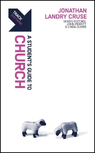Cover image for Track: A Student's Guide to the Church