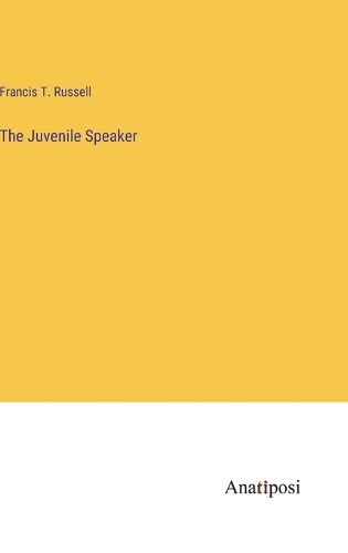 Cover image for The Juvenile Speaker