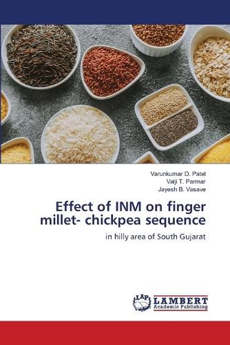Cover image for Effect of INM on finger millet- chickpea sequence