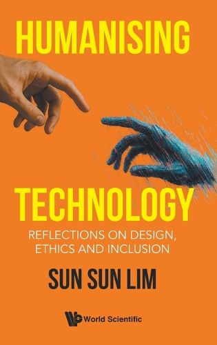 Cover image for Humanising Technology: Reflections On Design, Ethics And Inclusion