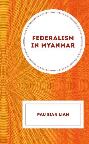 Cover image for Federalism in Myanmar