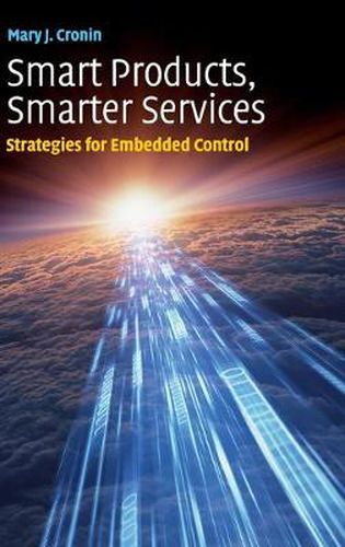 Smart Products, Smarter Services: Strategies for Embedded Control