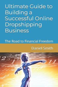 Cover image for Ultimate Guide to Building a Successful Online Dropshipping Business