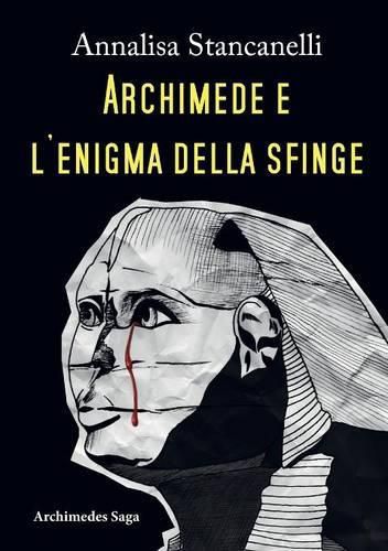 Cover image for Archimede E l'Enigma Della Sfinge