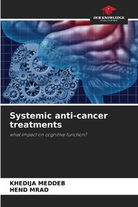 Cover image for Systemic anti-cancer treatments
