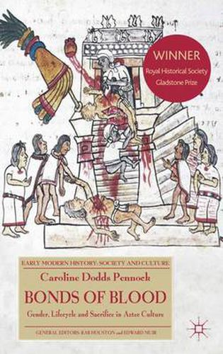 Cover image for Bonds of Blood: Gender, Lifecycle, and Sacrifice in Aztec Culture