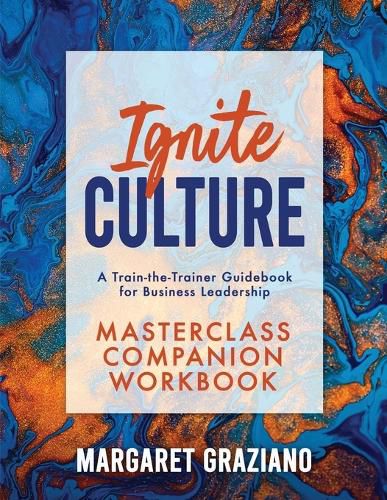 Cover image for Ignite Culture Masterclass Companion Workbook