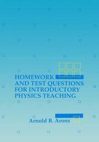 Cover image for Homework and Test Questions for Introductory Physi Physics Teaching (Paper only)