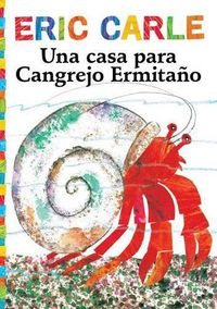 Cover image for Una Casa Para Cangrejo Ermitano (a House for Hermit Crab)