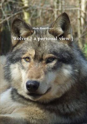Cover image for Wolves [ a Personal View ]