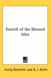 Cover image for Darrell of the Blessed Isles