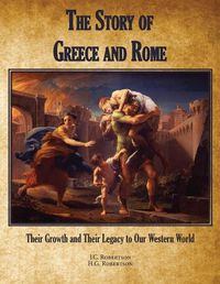 Cover image for The Story of Greece and Rome