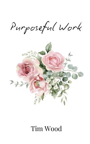 Purposeful Work