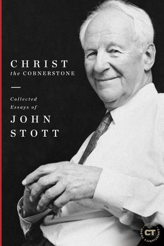 Christ the Cornerstone: Collected Essays