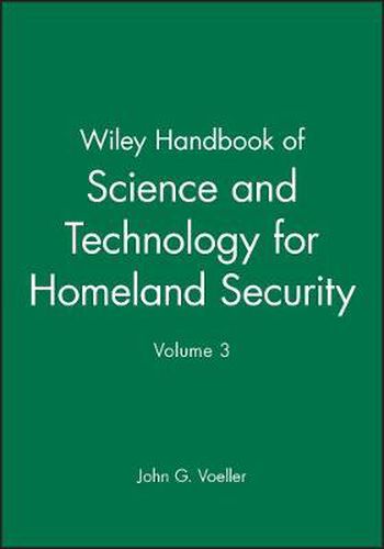 Wiley Handbook of Science and Technology for Homeland Security