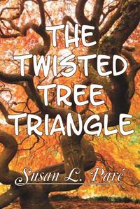 Cover image for The Twisted Tree Triangle