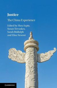 Cover image for Justice: The China Experience