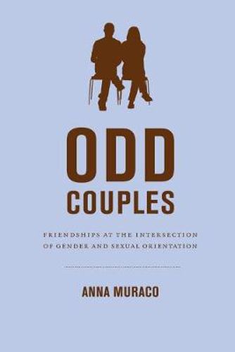 Cover image for Odd Couples: Friendships at the Intersection of Gender and Sexual Orientation