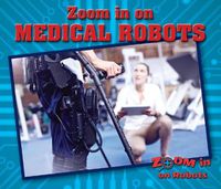 Cover image for Zoom in on Medical Robots