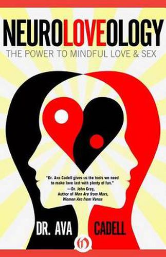 Cover image for NeuroLoveology: The Power to Mindful Love & Sex