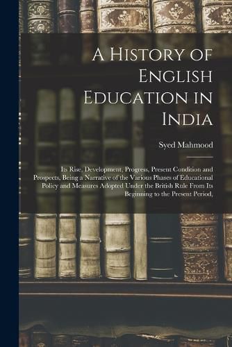 Cover image for A History of English Education in India