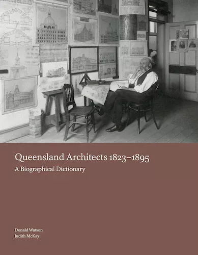 Cover image for Queensland Architects 1823-1895