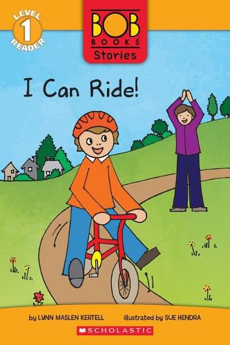 Cover image for I Can Ride! (Bob Books Stories: Scholastic Reader, Level 1)