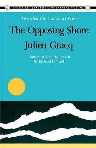 The Opposing Shore: Twentieth Century Continental Fiction