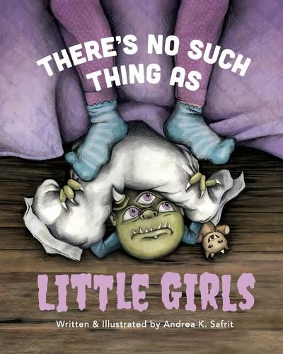 Cover image for There's No Such Thing as Little Girls