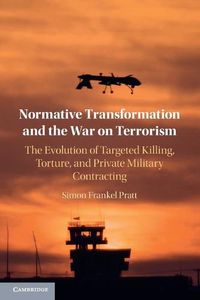 Cover image for Normative Transformation and the War on Terrorism