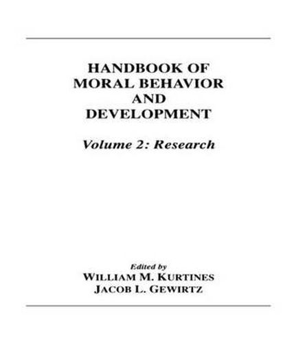 Cover image for Handbook of Moral Behavior and Development: Volume 2: Research