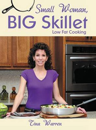 Cover image for Small Woman, Big Skillet: Low Fat Cooking