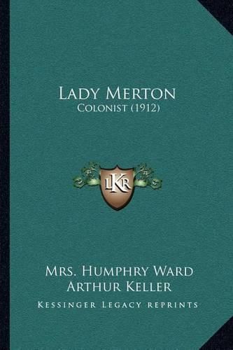 Cover image for Lady Merton: Colonist (1912)